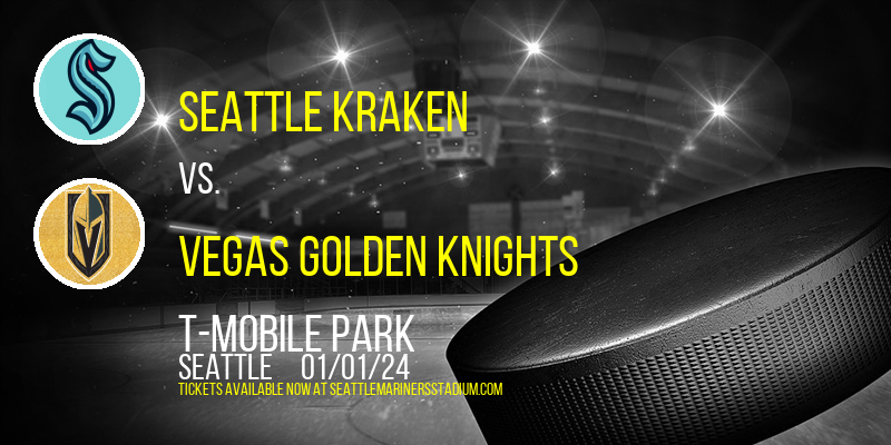 NHL Winter Classic: Seattle Kraken vs. Vegas Golden Knights Tickets Mon,  Jan 1, 2024 TBA at T-Mobile Park in Seattle, WA